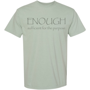 Standard T-Shirt (Enough)